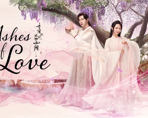 Ashes of Love (2021)