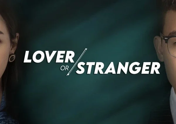 Lover or Stranger (2021)