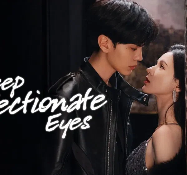 Deep Affectionate Eyes (2025)