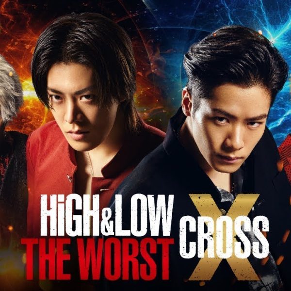 HiGH&LOW THE WORST Cross (2022)
