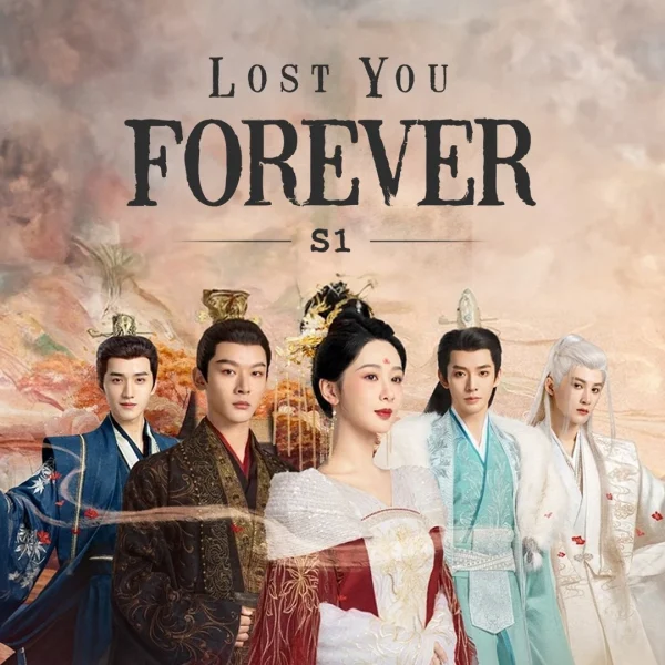 Lost You Forever S1+S2 (2023)