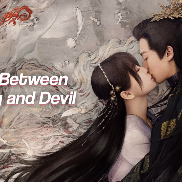 Love Between Fairy and Devil (2022)