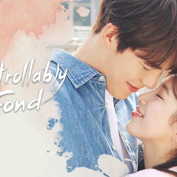 Uncontrollably Fond (2021)